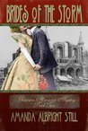 Brides of the Storm by Amanda Albright Still