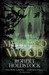 Mythago Wood by Robert Holdstock