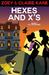 Hexes and X's (Z & C Mysteries #3) by Zoey Kane