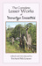 The Complete Lesser Works of Shenanigan Cheesefield by Richard McGowan