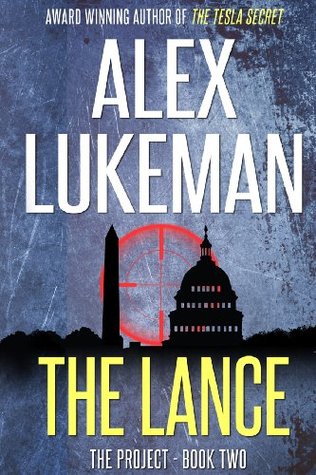 The Lance (The Project #2) - Alex Lukeman 
