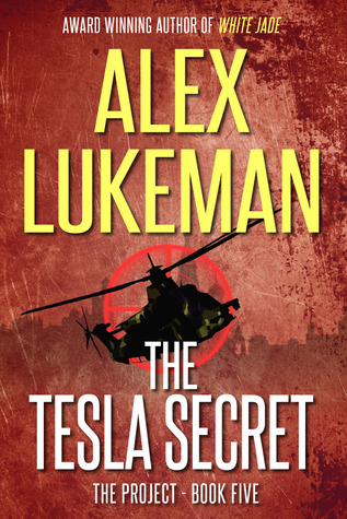 The Tesla Secret (The Project #5) - Alex Lukeman 