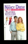 Playing with Fire (Nancy Drew: Files, #26)