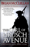 The Girl of Hrusch Avenue (Powder Mage, #0.5)