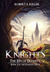 The Eye of Divinity (Knights, #1) by Robert E. Keller