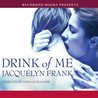 Drink of Me cover