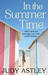 In the Summertime by Judy Astley
