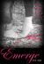 Emerge (Evolve, #1) by S.E. Hall