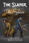 The Slayer and the Sphinx (The Slayer and the Sphinx, #1)