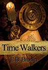 Time Walkers 2 Book Bundle: The Legend of the Bloodstone, Return of the Pale Feather