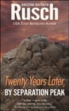 Twenty Years Later, By Separation Peak cover