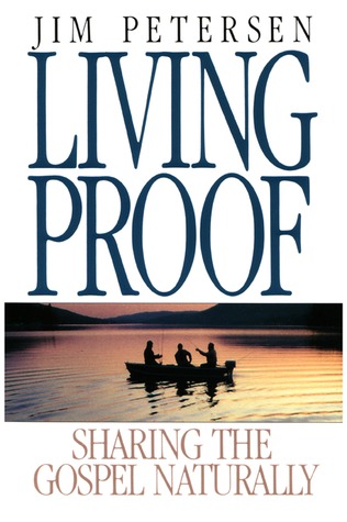 living-proof-sharing-the-gospel-naturally
