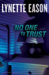 No One to Trust (Hidden Identity, #1)