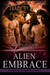 Alien Embrace (Clans of Kalquor, #1) by Tracy St. John