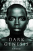 Dark Genesis (The Darkling Trilogy, #1) by A.D. Koboah
