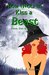 How Not to Kiss a Beast (Cindy Eller, #3) by Elizabeth A. Reeves