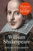 William Shakespeare History In An Hour by Sinead Fitzgibbon