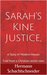 Sarah's Kine Justice A Story of Modern Hawaii by Hermann Schachtschneider