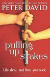 Pulling Up Stakes cover