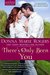 There's Only Been You by Donna Marie Rogers