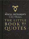 City of Bones: The Little Book of Quotes cover