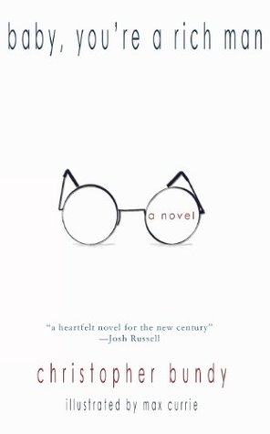 Baby, Youre a Rich Man: A Novel