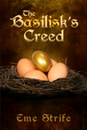 The Basilisk's Creed: Volume One (The Basilisk's Creed #1)