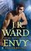 Envy (Fallen Angels, #3) by J.R. Ward
