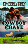 Cassie's Cowboy Crave (Sweet Montana Bride, #3)
