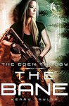 The Bane (The Eden Trilogy, #1)