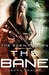 The Bane (The Eden Trilogy, #1) by Keary Taylor