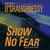 Show No Fear by Perri O'Shaughnessy
