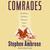Comrades by Stephen E. Ambrose