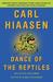 Dance of the Reptiles Selected Columns by Carl Hiaasen
