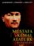 Mustafa Kemal Ataturk by Edward J. Erickson
