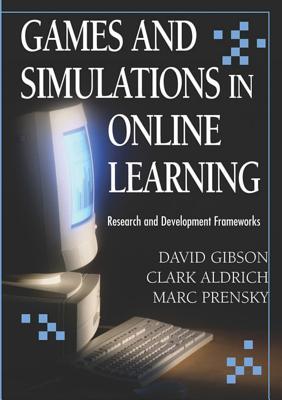 Games and Simulations in Online Learning: Research and Development Frameworks Descarga gratuita de la base de datos de libros electrónicos