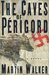 The Caves of Perigord by Martin Walker