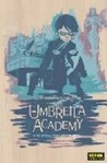 The Umbrella Academy: Suite Apocaliptica, Tercer Acto (Umbrella Academy, edición rústica, #3)