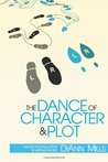 The Dance of Character and Plot cover