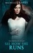 See How She Runs (The Chronicles of Izzy, #1) by Michelle Graves