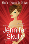 She's Gotta Be Mine (Cottonmouth #1)