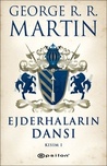 Ejderhaların Dansı: Kısım 1 (Buz ve Ateşin Şarkısı #5, Part 1 of 2)