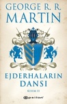 Ejderhaların Dansı: Kısım 2 (Buz ve Ateşin Şarkısı #5, Part 2 of 2)