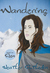 Wandering (Wanderer Series, #2) by Heather Sutherlin