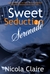 Sweet Seduction Serenade (Sweet Seduction, #2) by Nicola Claire