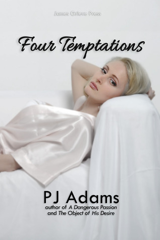 Four Temptations by P.J. Adams