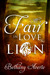 All's Fair In Love & Lion by Bethany Averie