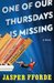One of Our Thursdays Is Missing (Thursday Next #6) by Jasper Fforde