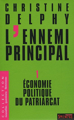 l-ennemi-principal-tome-1-conomie-politique-du-patriarcat