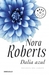 Dalia azul (Trilogía del jardín, #1) by Nora Roberts